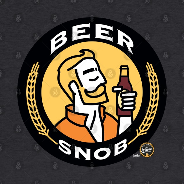 beer snob by BrewWears